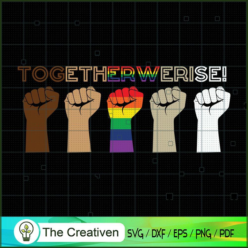 Together We Rise Black Lives SVG Cut File for Cricut 1 Together We Rise Black Lives SVG Cut File for Cricut