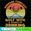 Weekend Forecast Funny Golfer Player SVG, Golfer SVG, Trending SVG