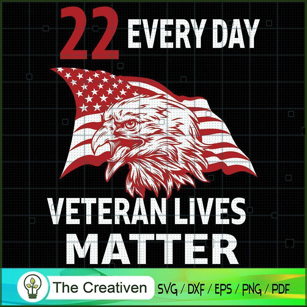 22 Everyday Veteran Lives Matter SVG, Live Matter SVG, Veteran SVG 1 13 copy 29