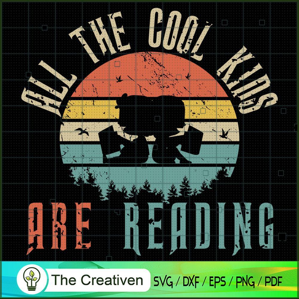 All the Cool Kids Are Reading SVG, Life Quotes Retro SVG, Trending SVG 1 2 copy 31