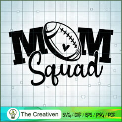 Football Mom Squad SVG, Mommy SVG, Mother Days SVG
