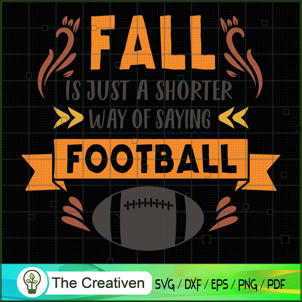 Fall is Just a Shorter Way S SVG Cut File for Cricut 1 Fall is Just a Shorter Way S SVG Cut File for Cricut