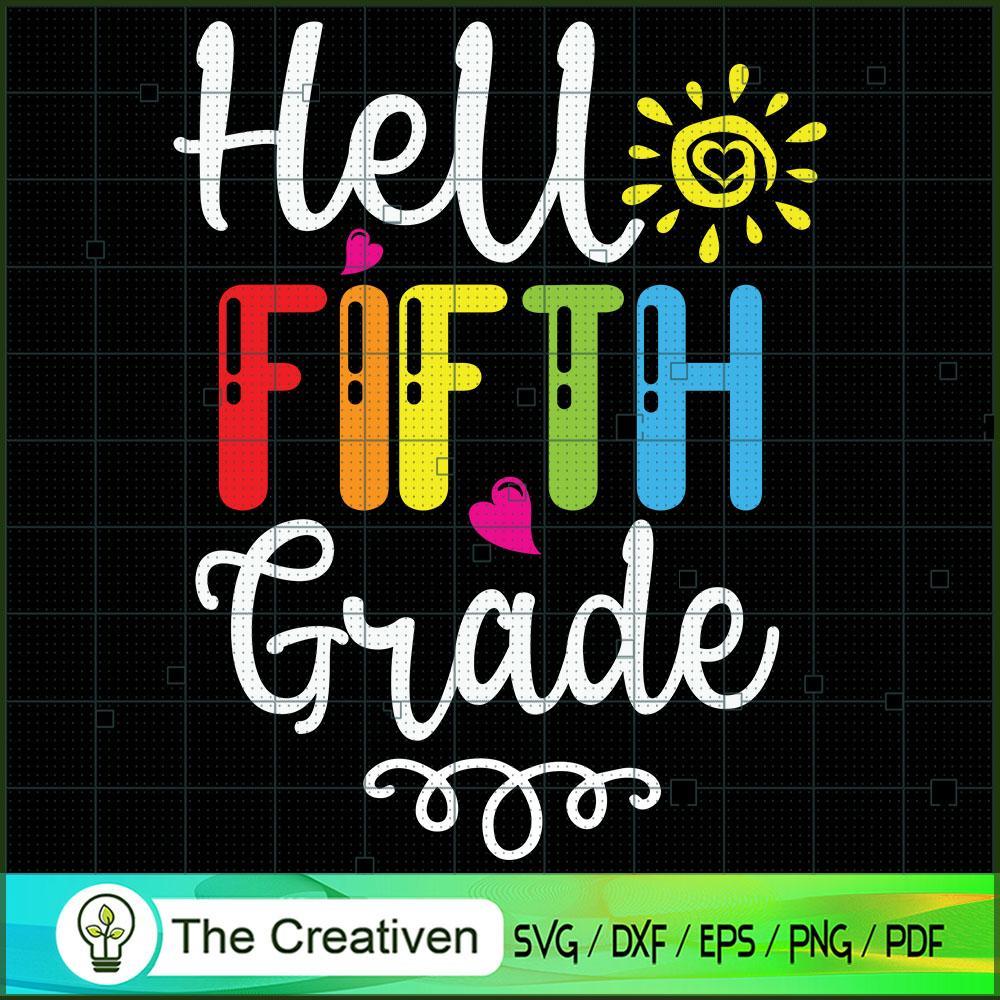 Hello Fifth Grade Back to School SVG, Back To School SVG, School Quotes SVG 1 140 copy 1