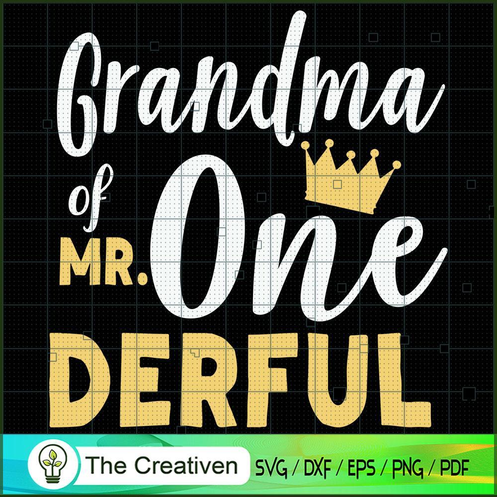 Grandma of Mr Onederful 1st Birthday SVG, Grandma SVG, Life Quotes SVG 1 Grandma of Mr Onederful 1st Birthday SVG, Grandma SVG, Life Quotes SVG
