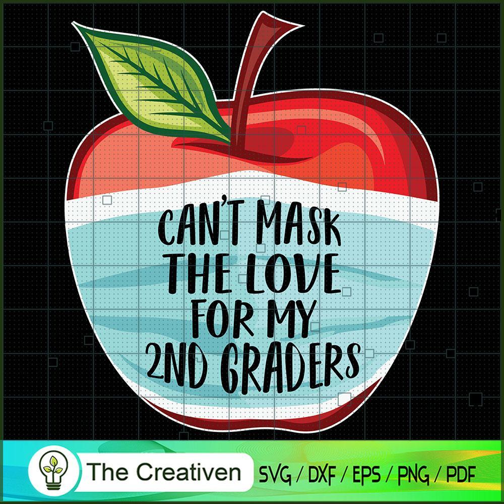 Can't Mask My Love for My 2nd Graders SVG , Graders SVG 1 118 copy 1