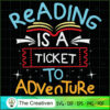 Reading is a Ticket to Adventure SVG , Adventure SVG , Book Lover SVG 2 98 copy 2
