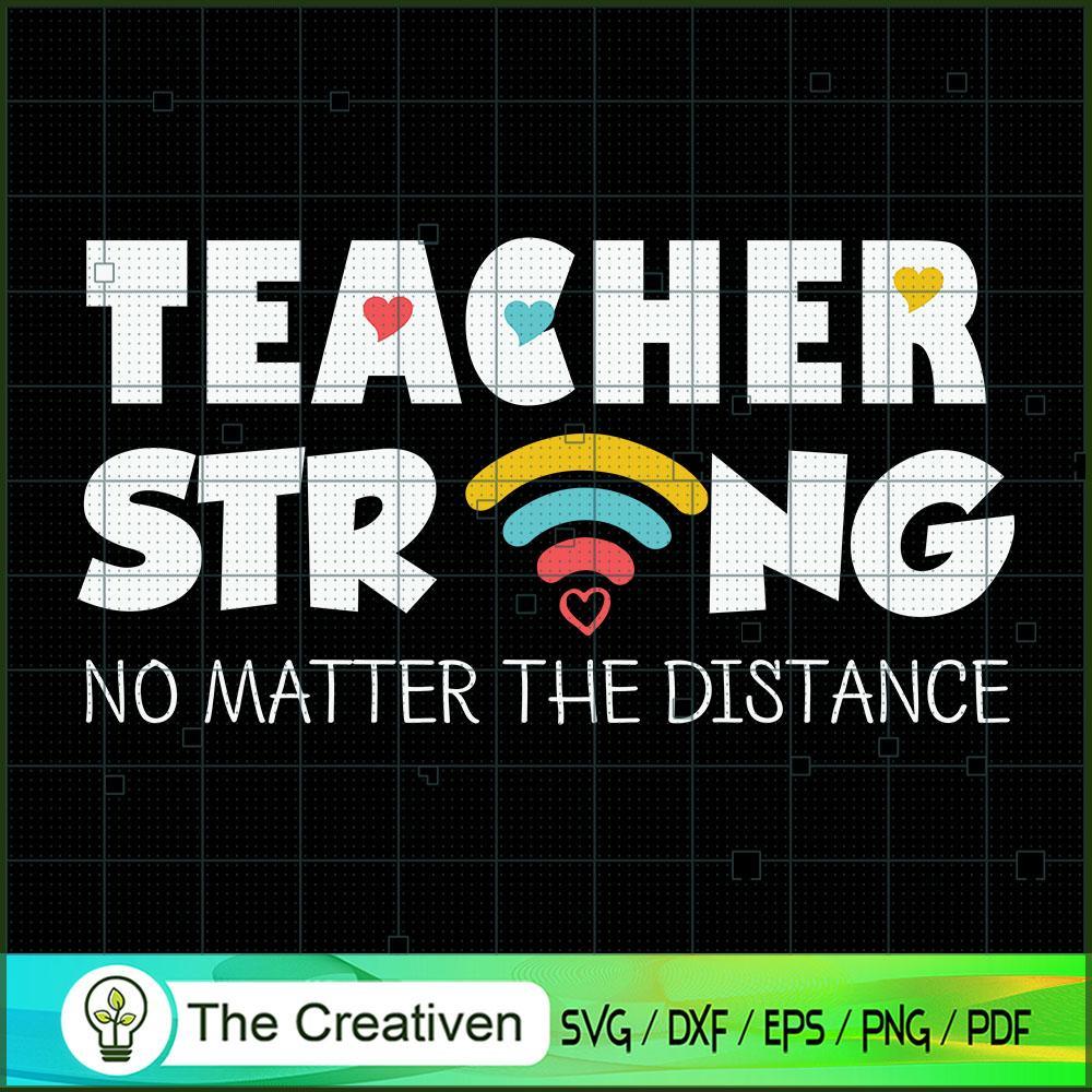 Teacher Strong No Matter the SVG Cut File for Cricut 1 Teacher Strong No Matter the SVG Cut File for Cricut