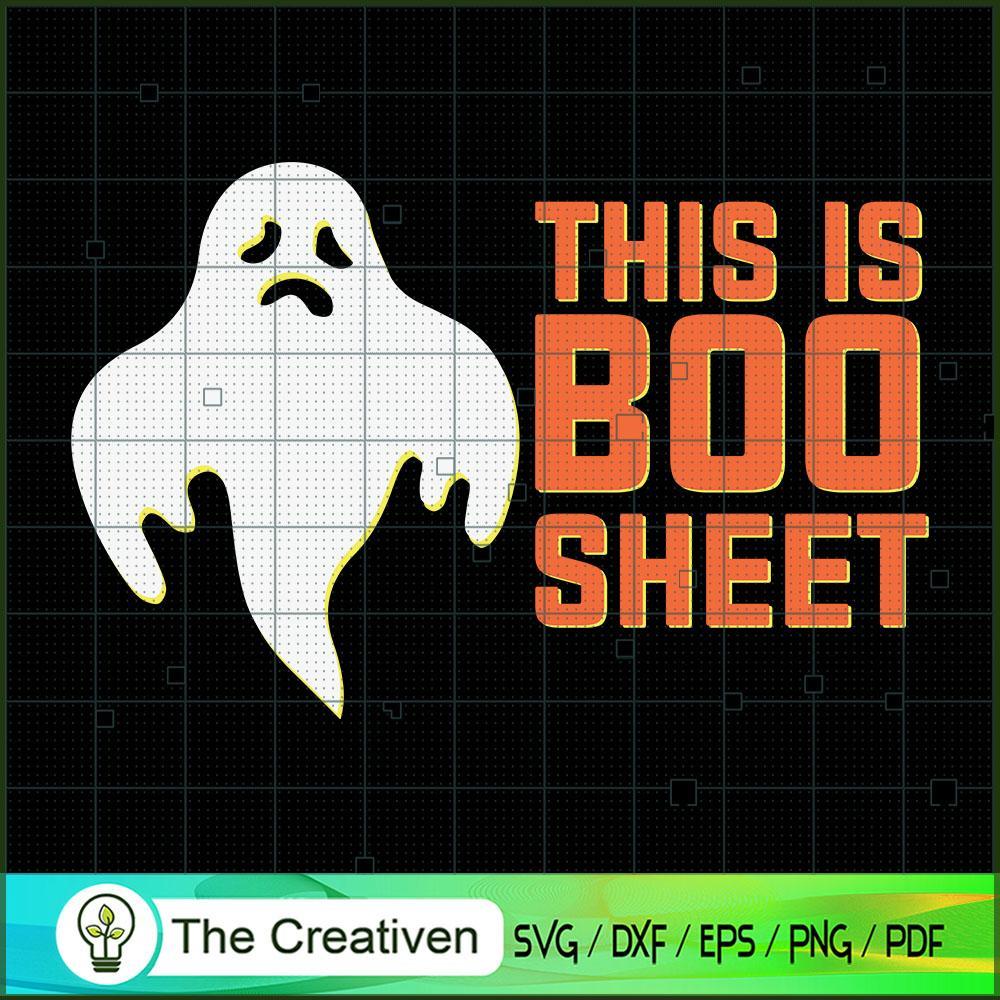 Halloween Ghost This is Boo Sheet SVG Cut File for Cricut & Silhouette 1 Halloween Ghost This is Boo Sheet SVG Cut File for Cricut & Silhouette