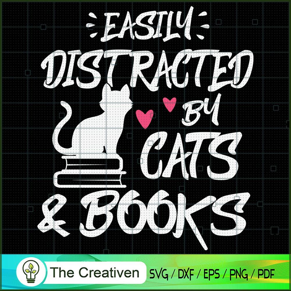 Easily Distracted by Cats and Books SVG , Cat SVG , Cat Lover SVG 1 71 copy 6