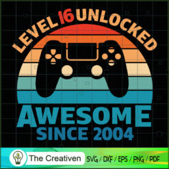 16th Birthday Awesome Gamer SVG Cut File for Cricut & Silhouette
