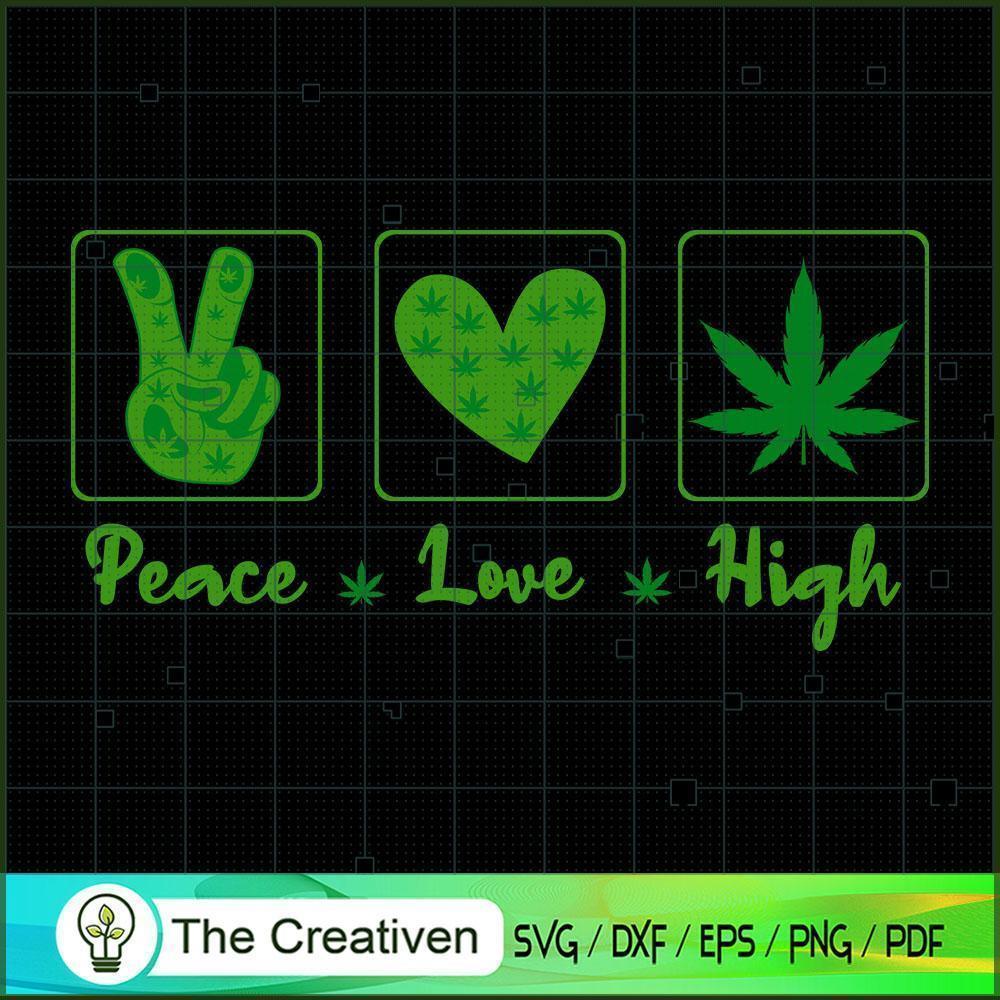 PEACE - Love - High SVG , Marijuana Leaf SVG, Cannabis SVG, Pot Leaf SVG, Weed SVG 1 30 copy 20