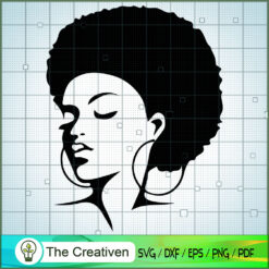 Black Woman Is Feeling SVG, Africa Woman SVG, Black Woman SVG