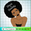 Black Is Beautiful Girl SVG, Africa Woman SVG, Black Woman SVG 2 37 copy 15