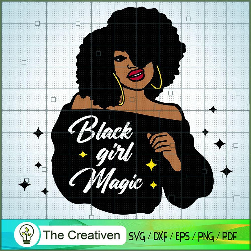 Black Girl Magic SVG, Africa Woman SVG, Black Woman SVG 1 Black Girl Magic SVG, Africa Woman SVG, Black Woman SVG
