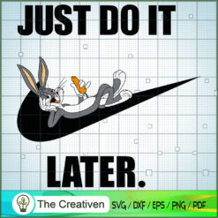 Just Do It Later Nike Bug Bunny SVG Cut File for Cricut & Silhouette
