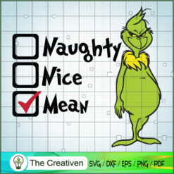 Mean Grinch Ticked SVG, Grinch Christmas SVG, The Grinch SVG