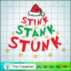 Stink Stank Stunk Grinch Chr SVG Cut File for Cricut 2 70 copy 3