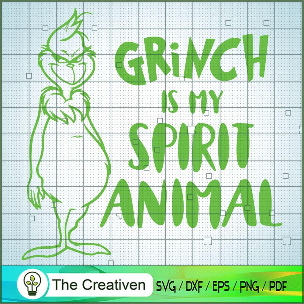 Grinch Is My Spirit Animal SVG, Grinch Christmas SVG, The Grinch SVG 1 Grinch Is My Spirit Animal SVG, Grinch Christmas SVG, The Grinch SVG