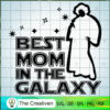 Best Mom In The Galaxy SVG, Star Wars SVG, Star Wars Quotes SVG 3 106 starwars copy