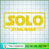 "SOLO" A Star Wars Story SVG, Star Wars SVG, Star Wars Quotes SVG 3 99 starwars copy