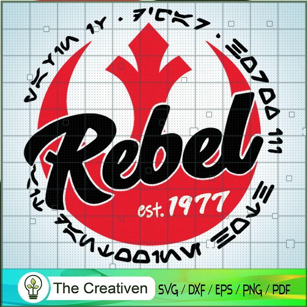 Choose Wisely Rebel Since 1977 SVG, Star Wars SVG, Star Wars Logo SVG 1 Choose Wisely Rebel Since 1977 SVG, Star Wars SVG, Star Wars Logo SVG