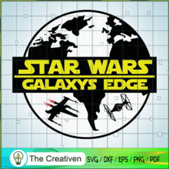 Star Wars Galaxy's Edge SVG, Star Wars SVG, Star Wars Quotes SVG