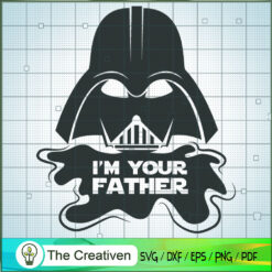 Darth Vader "I'm Your Father" SVG, Star Wars SVG, Star Wars Quotes SVG