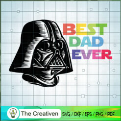 Darth Vader Is Best Dad Ever SVG, Star Wars SVG, Star Wars Quotes SVG