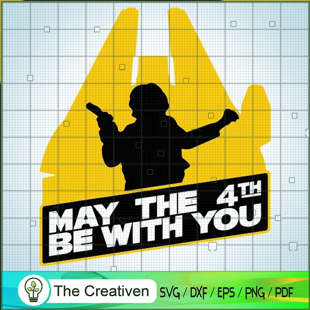 May The 4th Be With You SVG, Star Wars SVG, Star Wars Quotes SVG 1 May The 4th Be With You SVG, Star Wars SVG, Star Wars Quotes SVG