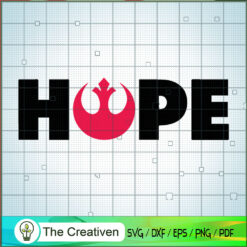 Hope Star War SVG, Star Wars SVG, Star Wars Quotes SVG