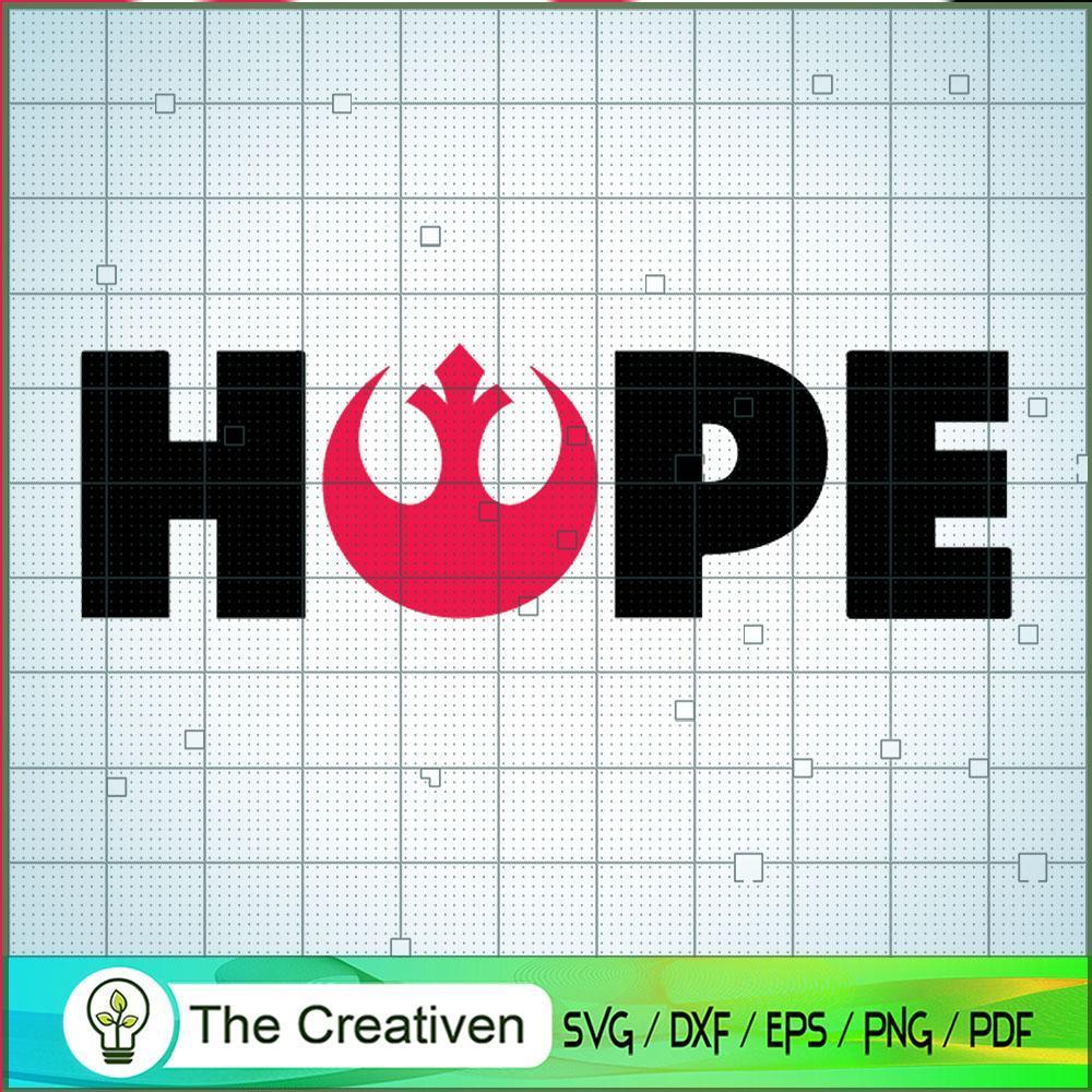 Hope Star War SVG, Star Wars SVG, Star Wars Quotes SVG 1 Hope Star War SVG, Star Wars SVG, Star Wars Quotes SVG
