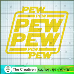 Pew Pew Pew Pew Pew SVG, Star Wars SVG, Star Wars Logo SVG