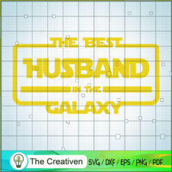 The Best Husband In The Galaxy SVG Cut File for Cricut & Silhouette