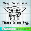 Sew Or Do not There Is no Try SVG Cut File for Cricut & Silhouette