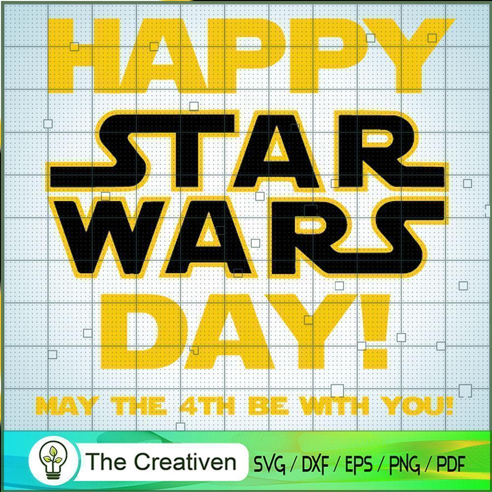 Happy Star War Day! SVG, Star Wars SVG, Star Wars Quotes SVG 1 Happy Star War Day! SVG, Star Wars SVG, Star Wars Quotes SVG