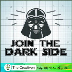 Darth Vader Join The Dark Side SVG, Star Wars SVG, Darth Vader SVG