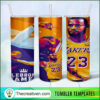 King Lebron James Skinny Tumbler Wrap – Digital Download 3 15 copy 24