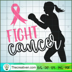 Fight Cancer SVG, Cancer SVG, Breast Cancer Awareness SVG
