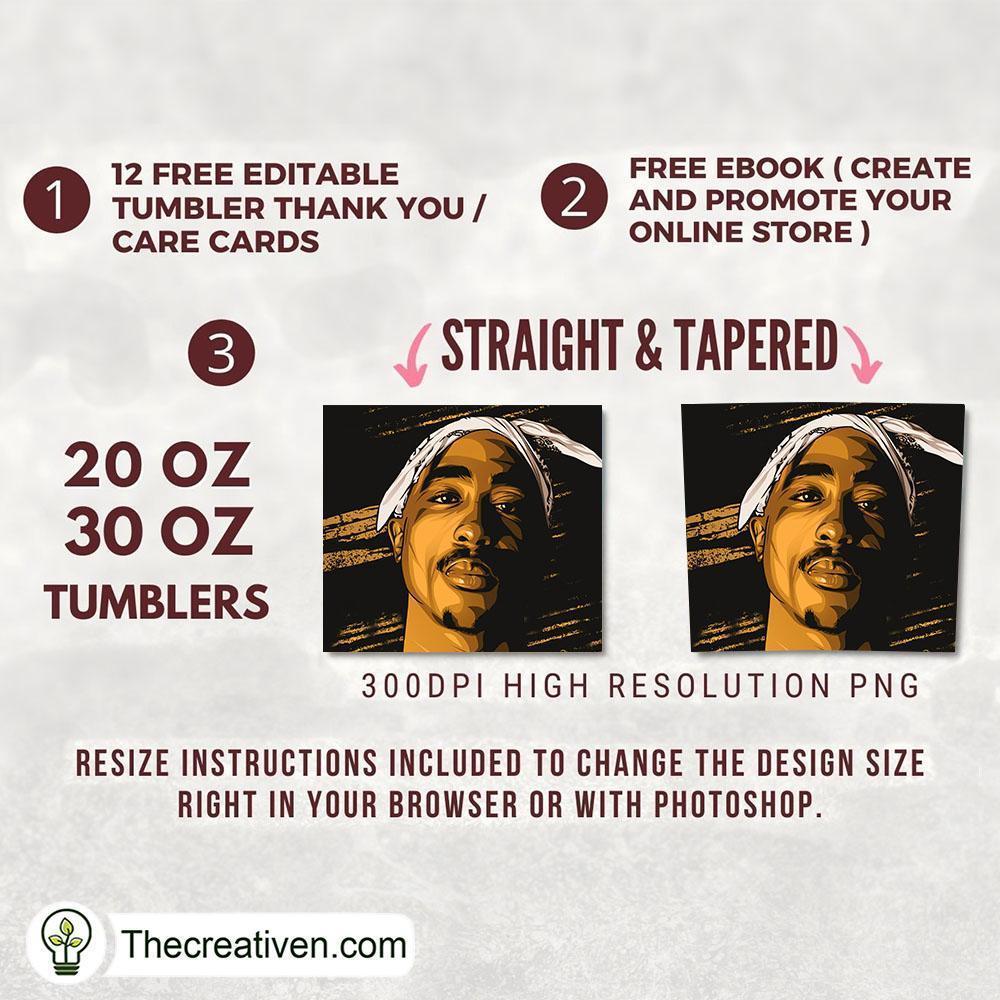 Tupac Art Skinny Tumbler Wrap – Digital Download 2 Tupac Art Skinny Tumbler Wrap – Digital Download - Image 2