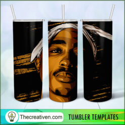 Tupac Art Skinny Tumbler Wrap – Digital Download