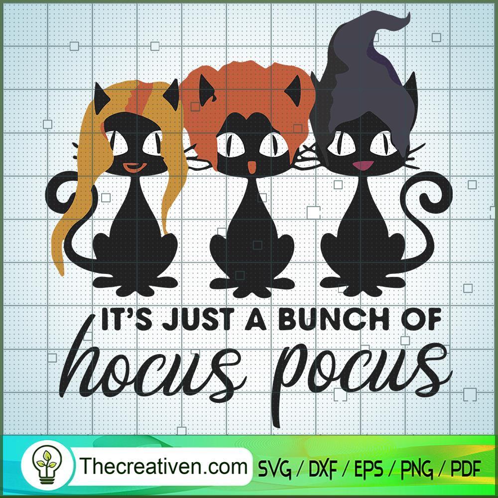 Its Just a Bunch of Hocus Pocus SVG Cut File for Cricut & Silhouette 1 Its Just a Bunch of Hocus Pocus SVG Cut File for Cricut & Silhouette