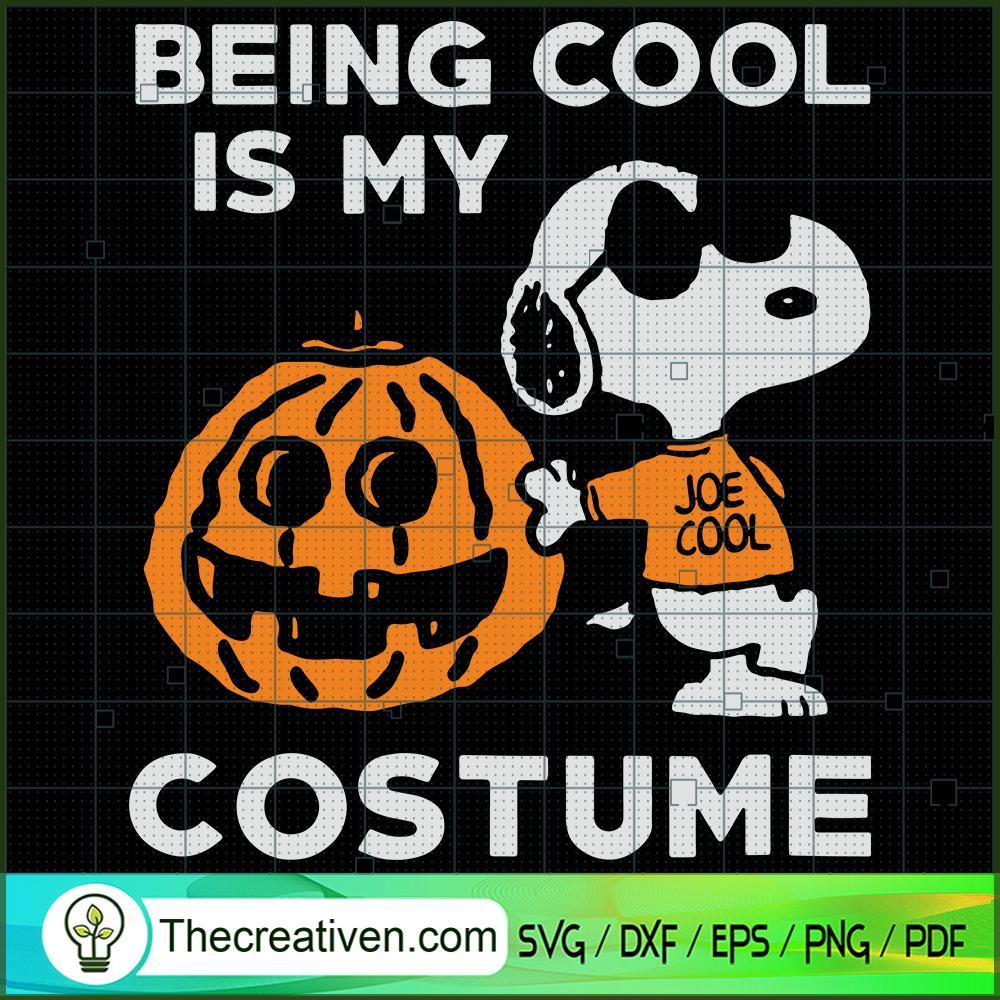 Being Cool is My Costume SVG Cut File for Cricut & Silhouette 1 Being Cool is My Costume SVG Cut File for Cricut & Silhouette