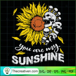 You Are My Sunshine SVG Cut File for Cricut & Silhouet Design 36036