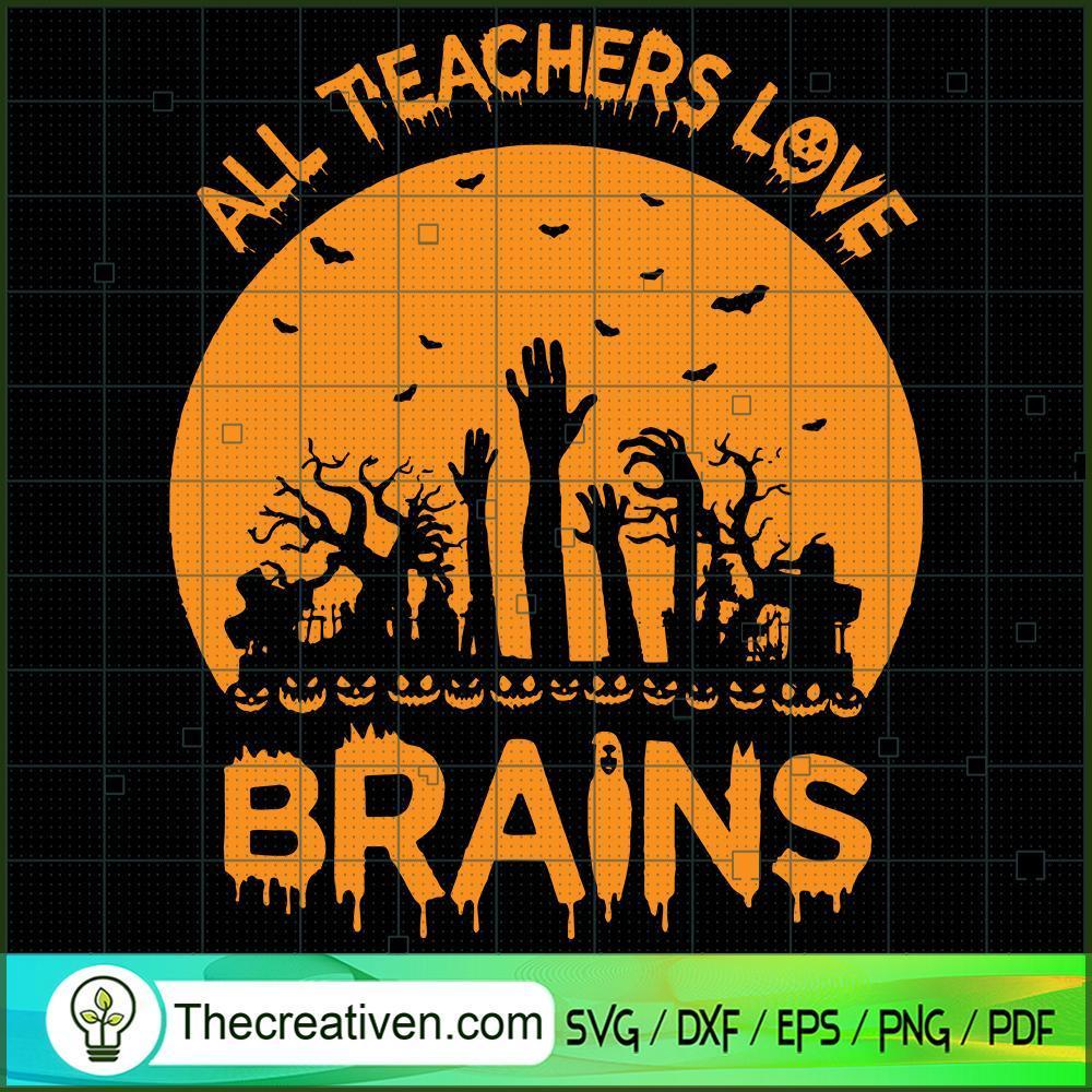 All Teachers Love Brains SVG Cut File for Cricut & Sil Design 36034 1 All Teachers Love Brains SVG Cut File for Cricut & Sil Design 36034