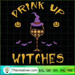 Drink Up Witches SVG, Scary SVG, Halloween SVG