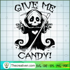 Give Me Candy Halloween SVG, Scary SVG, Halloween SVG