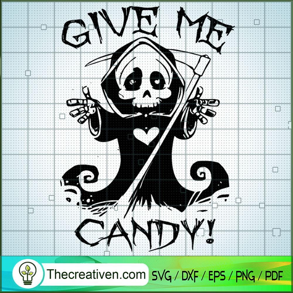 Give Me Candy Halloween SVG, Scary SVG, Halloween SVG 1 Give Me Candy Halloween SVG, Scary SVG, Halloween SVG