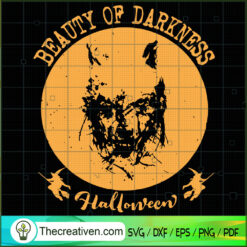 Beauty Of Darkness Halloween SVG, Scary SVG, Halloween SVG