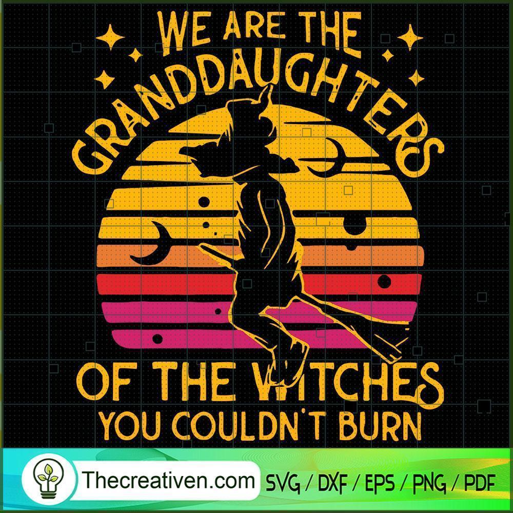 We Are The Granddaughters of The Witch SVG Cut File fo Design 35313 1 We Are The Granddaughters of The Witch SVG Cut File fo Design 35313