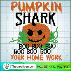 Pumpkin Shark Boo Boo Boo Boo Boo Boo Yo SVG, Scary SVG, Halloween SVG